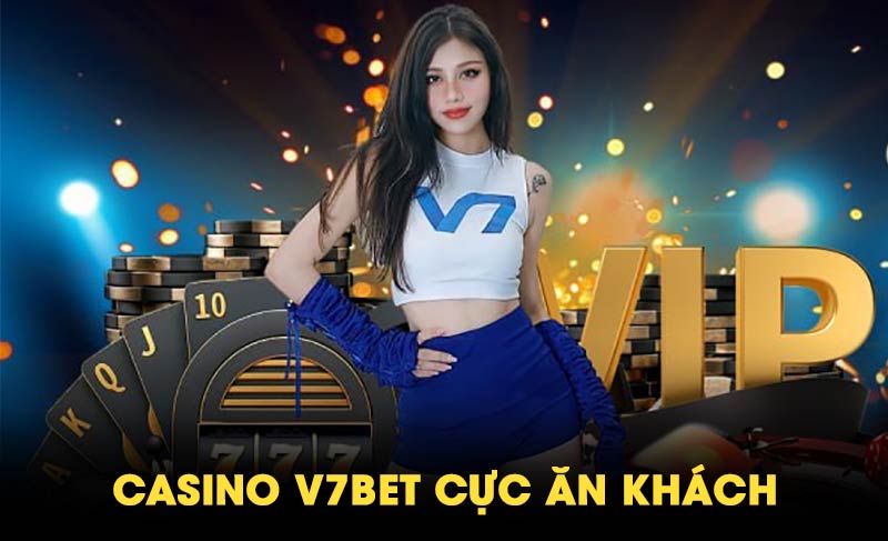 Trang chủ 31 V7bet sảnh casino ăn khách